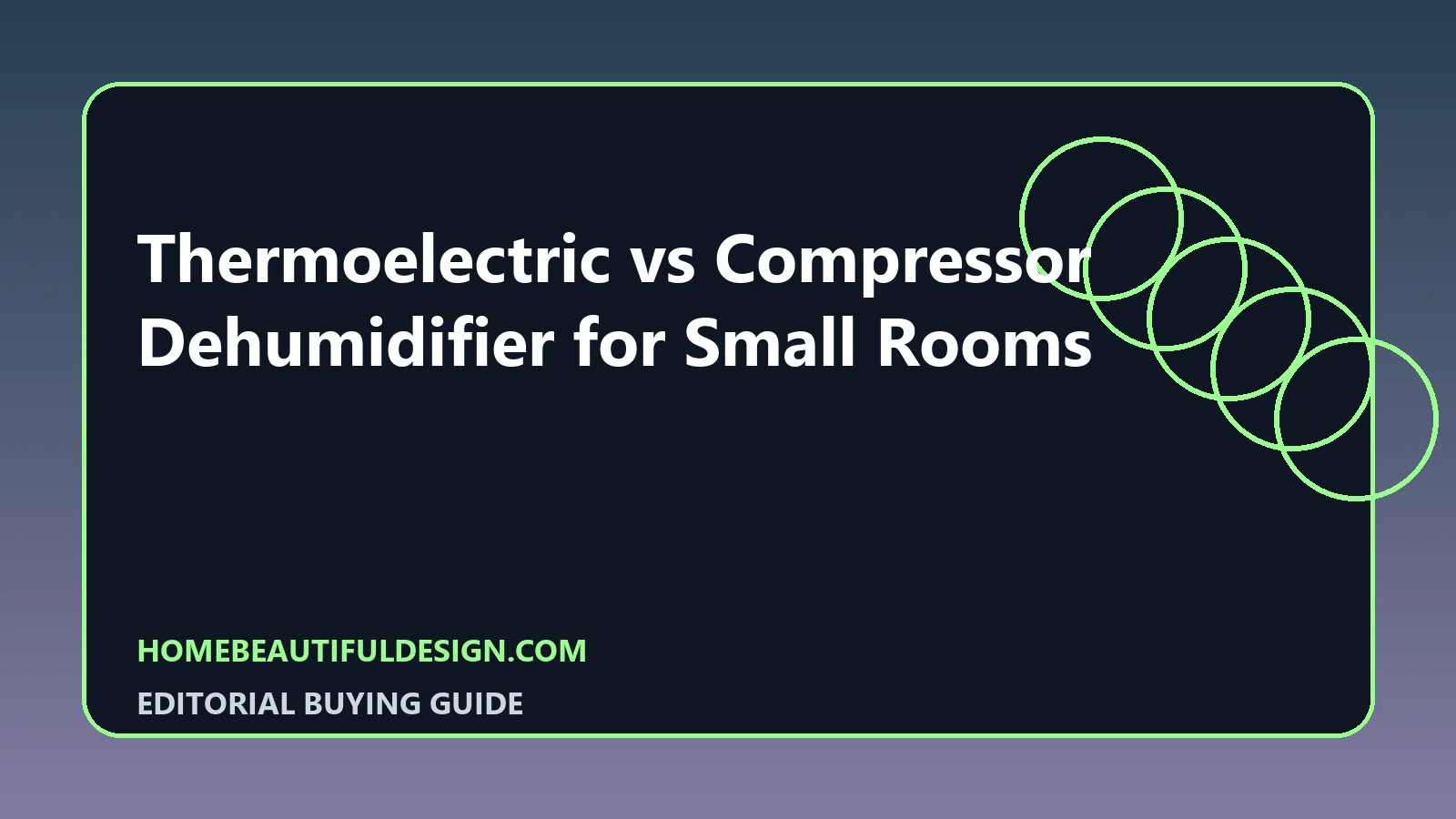Thermoelectric vs Compressor Dehumidifier for Small Rooms